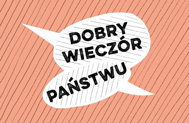 Dobry wieczór państwu  Foto: 