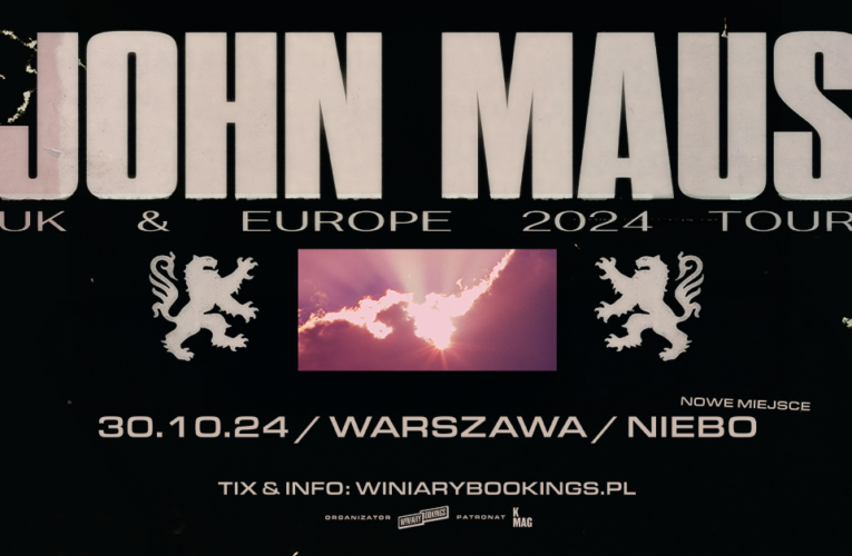 JOHN MAUS - FB EVENT - WARSZAWA  Foto: 