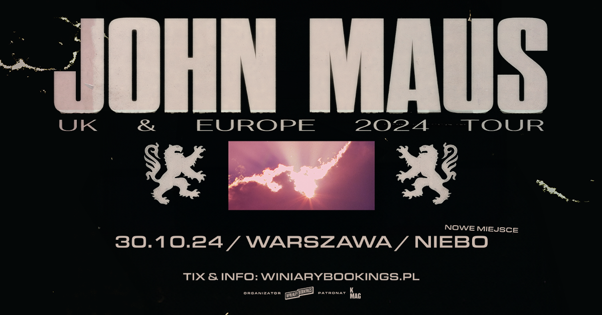 JOHN MAUS - FB EVENT - WARSZAWA  Foto: 