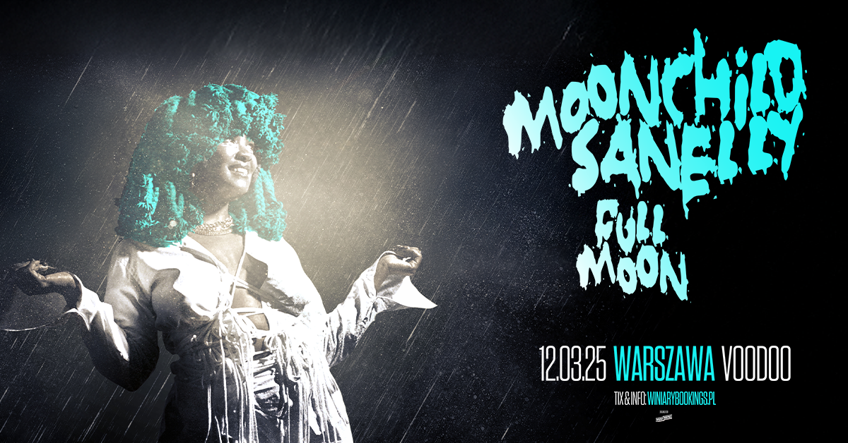 MOONCHILD SANELLY - FB EVENT - WARSZAWA  Foto: 