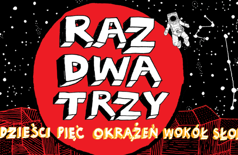raz dwa trzy  Foto: 