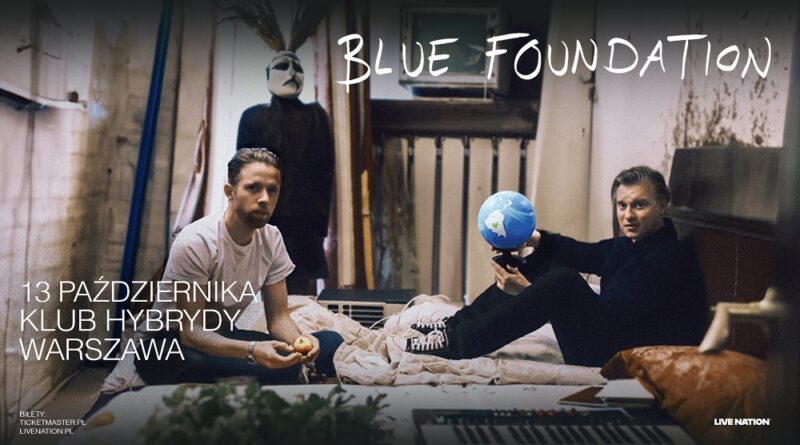 Blue Foundation  Foto: 
