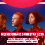 Już jest kosmiczna Męskie Granie Orkiestra 2025!  Foto: materiały prasowe / Universal Music Polska