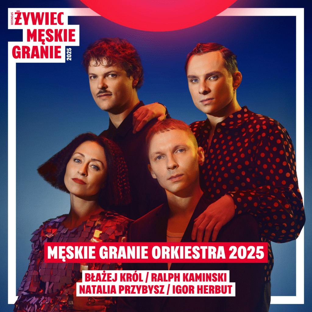 NATALIA PRZYBYSZ DOŁĄCZA DO MĘSKIE GRANIE ORKIESTRY 2025! - Kayax - management i wytwórnia płytowa  Foto: materiały prasowe / Kayax