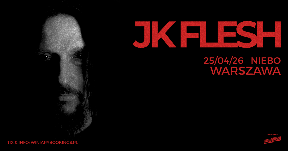 JK FLESH - FB EVENT - WARSZAWA  Foto: 