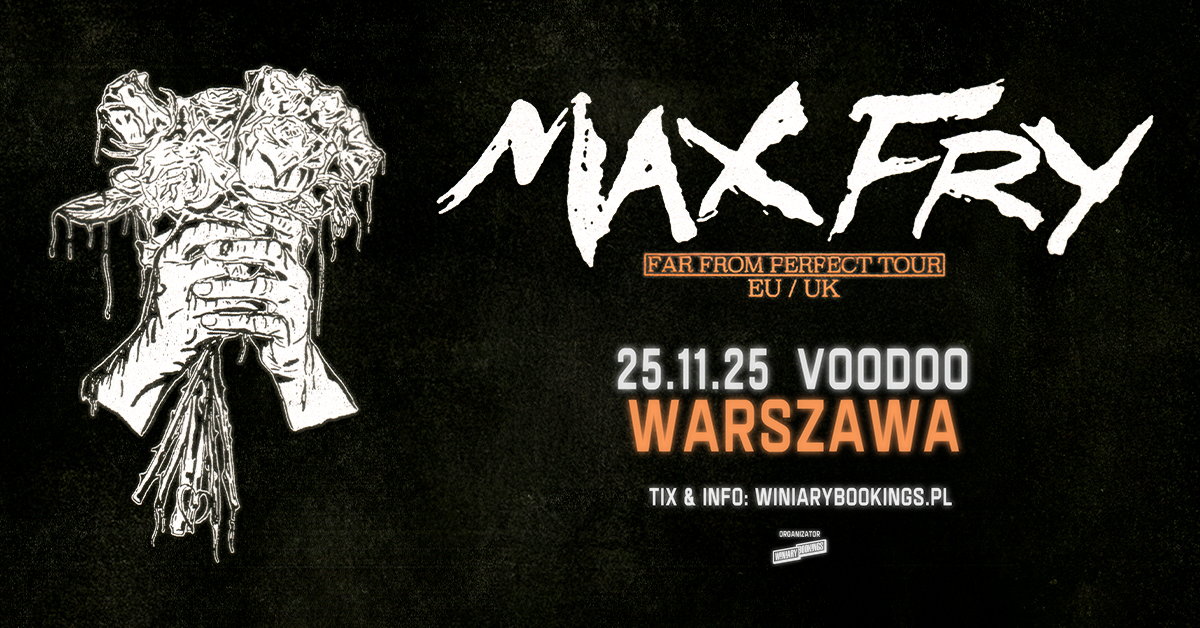 MAX FRY - FB EVENT - WARSZAWA  Foto: 
