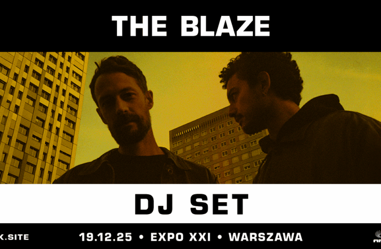 THE BLAZE - FB EVENT - WARSZAWA  Foto: 
