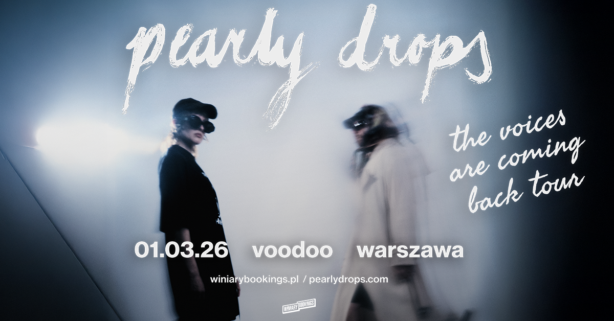 PEARLY DROPS - FB EVENT - WARSZAWA Foto: PEARLY DROPS - FB EVENT - WARSZAWA  Foto: