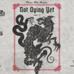 Not Dying Yet Foto: Not Dying Yet Foto: