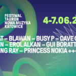 Tauron Nowa Muzyka Katowice 2026 - I ogłoszenie  Foto: 