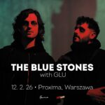 The Blue Stones • Warszawa Foto: The Blue Stones • Warszawa Foto: