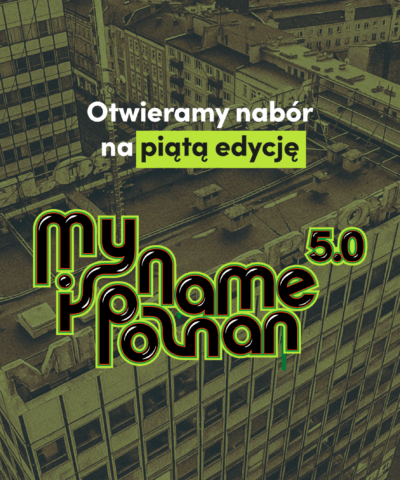 My Name Is Poznań  Foto: 