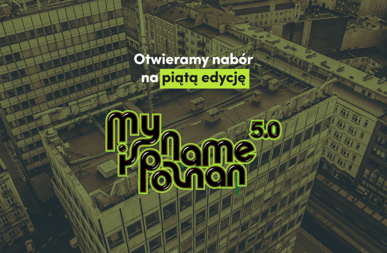 My Name Is Poznań  Foto: 