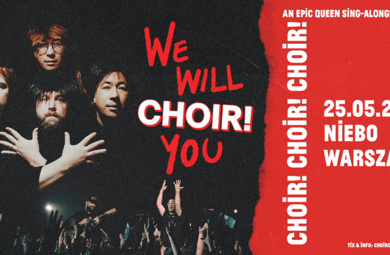 CHOIR! CHOIR! CHOIR! - FB EVENT - WARSZAWA  Foto: 