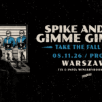 SPIKE AND THE GIMME GIMMIES - 1920×1080 - WARSZAWA  Foto: 