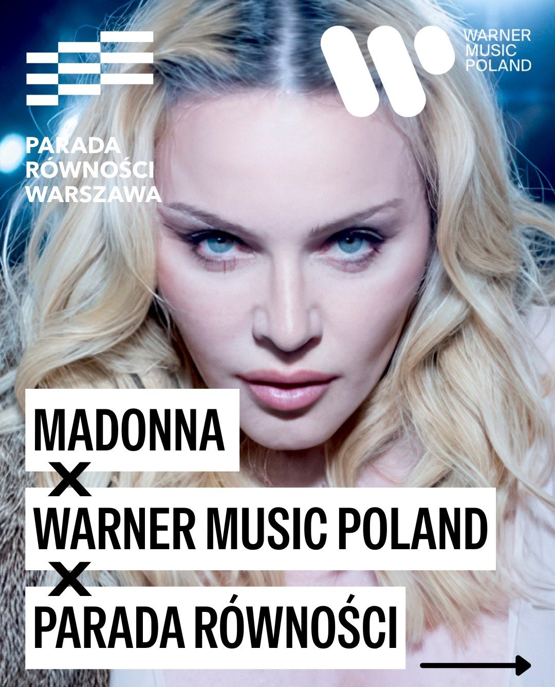 Madonna x Warner Music Poland na Paradzie Równości w Warszawie &nbsp;– pierwsza wspólna platforma w Polsce  Foto: materiały prasowe / Warner Music Polska
