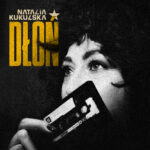 Cover Natalia Kukulska - Dłoń  Foto: 