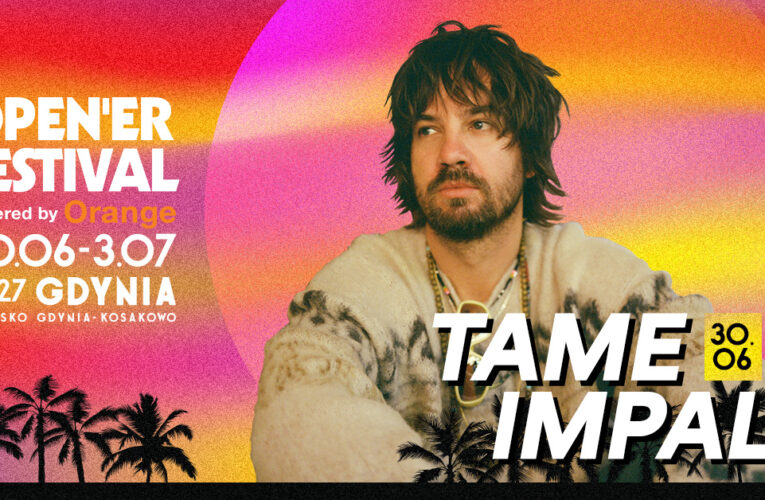 OPENER_2027_1200x628_LinkedIn_TameImpala  Foto: 